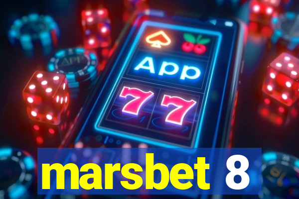 marsbet 8